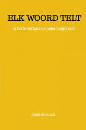Elk woord telt - Joris Sterckx (ISBN 9789464482614)