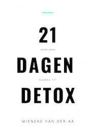 21 dagen detox - Wieneke Van der Aa (ISBN 9789464485721)