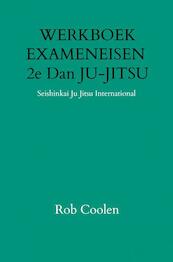 WERKBOEK EXAMENEISEN 2e DAN JU-JITSU - Rob Coolen (ISBN 9789403651637)