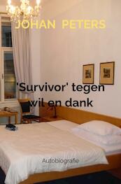 'Survivor' tegen wil en dank - Johan Peters (ISBN 9789403650791)