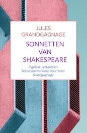 Sonnetten van Shakespeare - Jules Grandgagnage (ISBN 9789464487350)