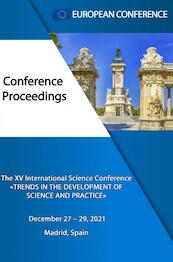 TRENDS IN THE DEVELOPMENT OF SCIENCE AND PRACTICE - European Conference (ISBN 9789403645001)