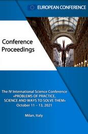PROBLEMS OF PRACTICE, SCIENCE AND WAYS TO SOLVE THEM - European Conference (ISBN 9789403624594)