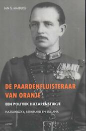 De paardenfluisteraar van Oranje - Jan S. Maiburg, Tjits Puijker-Bot (ISBN 9789464621488)