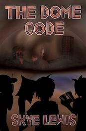 The Dome Code - Skye Lewis (ISBN 9789464486896)