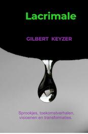 Lacrimale - Gilbert Keyzer (ISBN 9789464650501)