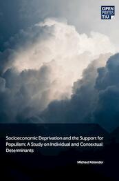 Socioeconomic Deprivation and the Support for Populism - Michael Kolander (ISBN 9789403657738)