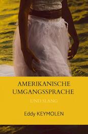 AMERIKANISCHE UMGANGSSPRACHE - Eddy KEYMOLEN (ISBN 9789403670768)