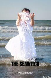 The Seawitch - Karen D'Hondt (ISBN 9789464654660)
