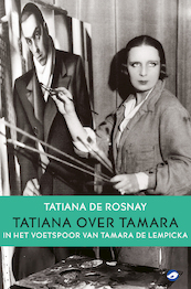 Tatiana over Tamara - Tatiana De Rosnay (ISBN 9789083255118)