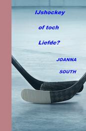 IJshockey of toch Liefde? - Joanna South (ISBN 9789464654578)