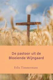 De pastoor uit de Bloeiende Wijngaard - Felix Timmermans (ISBN 9789402196436)