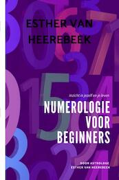 Numerologie voor Beginners - Esther Van Heerebeek (ISBN 9789464659603)