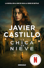 La chica de nieve - Javier Castillo (ISBN 9788466371285)