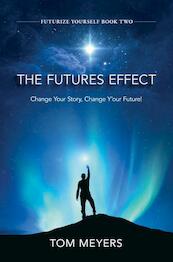 The Futures Effect - Tom Meyers (ISBN 9789403683508)