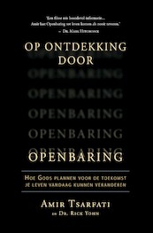 Op ontdekking door Openbaring - Amir Tsarfati, Rick Yohn (ISBN 9789064513947)