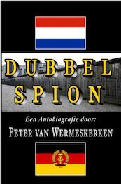 Dubbel Spion - Peter Van Wermeskerken (ISBN 9789403601656)