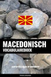 Macedonisch vocabulaireboek - Pinhok Languages (ISBN 9789464852318)