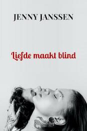 Liefde maakt blind - Jenny Janssen (ISBN 9789464851601)