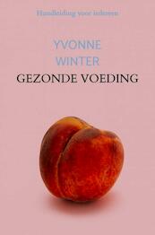 Gezonde Voeding - Yvonne Winter (ISBN 9789464856453)