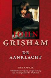 De aanklacht - J. Grisham, John Grisham (ISBN 9789022989845)