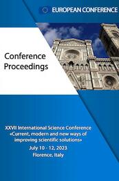 CURRENT, MODERN AND NEW WAYS OF IMPROVING SCIENTIFIC SOLUTIONS - European Conference (ISBN 9789403697703)