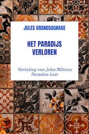 Het paradijs verloren - Jules Grandgagnage (ISBN 9789464920253)