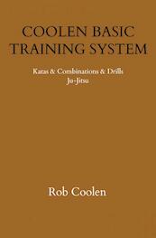 COOLEN BASIC TRAINING SYSTEM - Rob Coolen (ISBN 9789403712734)