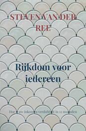 Rijkdom voor iedereen - Steven van der Ree (ISBN 9789464923513)