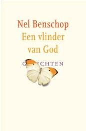 Een vlinder van God - Nel Benschop (ISBN 9789043503419)