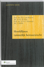 Hoofdlijnen ruimtelijk bestuursrecht - P.J.J. van Buuren (ISBN 9789013073980)