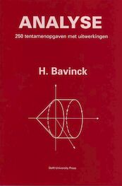 Analyse 250 tentamenopgaven met uitwerkingen - Bavinck (ISBN 9789040712616)