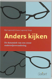 Anders kijken - N. Lagerweij, J. Lagerweij-Voogt (ISBN 9789044114577)