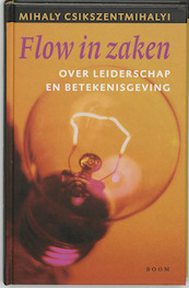 Flow in zaken - M. Csikszentmihalyi (ISBN 9789053529096)
