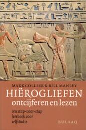 Hierogliefen ontcijferen en lezen - M. Collier, B. Manley (ISBN 9789054600282)