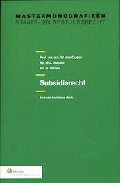 Subsidierecht - W. den Ouden, M.J. Jacobs, N. Verheij (ISBN 9789013077919)