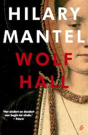 Wolf Hall - Hilary Mantel (ISBN 9789044961164)