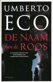 De naam van de roos - Umberto Eco (ISBN 9789044620443)