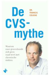 De CVS-mythe - Francis Coucke (ISBN 9789002240560)