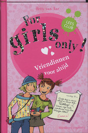 For Girls only Vriendinnen voor altijd - (ISBN 9789002230080)