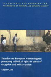 Security and European Human Rights - E. Guild (ISBN 9789058502568)