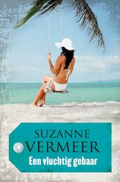 Een vluchtig gebaar - Suzanne Vermeer (ISBN 9789044970784)