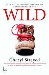 Wild - Cheryl Strayed (ISBN 9789021809311)