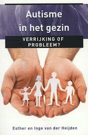 Autisme in het gezin - Esther van der Heijden, Inge van der Heijden (ISBN 9789020209938)