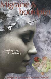 Migraine en hoofdpijn - Marijke de Waal Malefijt, Tessa Gottschal (ISBN 9789075145311)