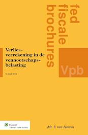 Verliesverrekening in de Vennootschapsbelasting - F. van Horzen (ISBN 9789013121667)