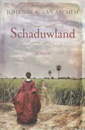 Schaduwland - Johanne A. van Archem (ISBN 9789401905824)