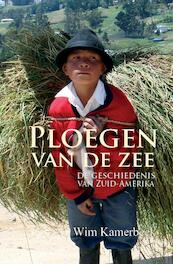 Ploegen van de zee - Wim Kamerbeek (ISBN 9789082221701)