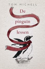 De pinguin lessen - Tom Michell (ISBN 9789400406216)