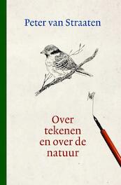 Over tekenen - Peter van Straaten (ISBN 9789076174686)